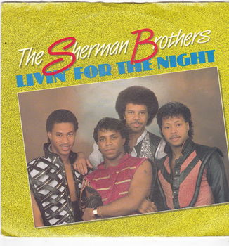 Single The Sherman Brothers - Livin' for the night - 0