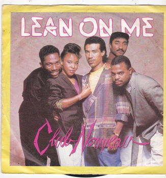 Single Club Nouveau - Lean on me - 0