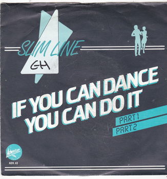 Single Slim Line - If you can dance you can do it - 0