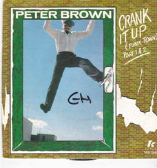 Single Peter Brown - Crank it up (funk town)