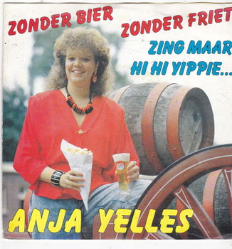 Single Anja Yelles - Zonder bier, zonder friet..... - 0