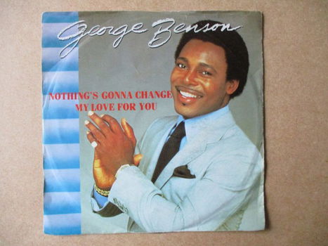 s0957 george benson - nothings gonna change my love for you - 0