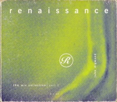 RENAISSANCE - THE MIX COLLECTION - JOHN DIGWEED - 3