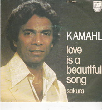 Single Kamahl - Love is a beautiful song - 0