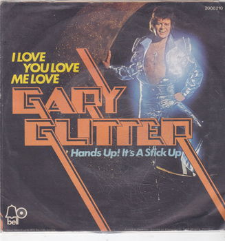 Single Gary Glitter - I love you love me love - 0