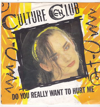 Single Culture Club - Do you really want to hurt me - 0