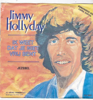 Single Jimmy Hollyday - Ik weet dat je niet vrij bent - 0