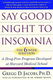 Gregg D. Jacobs - Say Good Night To Insomnia (Engelstalig) - 0 - Thumbnail