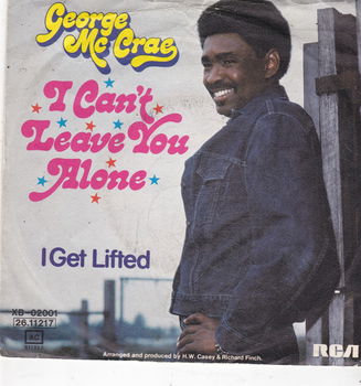 Single George McCrae - I can't leave you alone - 0