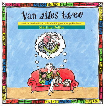 VAN ALLES TWEE (OVER ECHTSCHEIDING) - Martine Delfos - 0