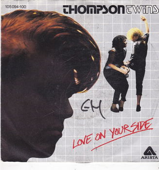 Single The Thompson Twins - Love on your side - 0