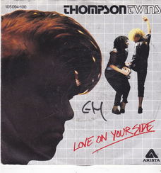 Single The Thompson Twins - Love on your side