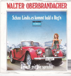 Single Walter Öberbrandacher - Schau Linda es komt bald a reg'n