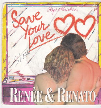 Single Renée & Renato - Save your love - 0