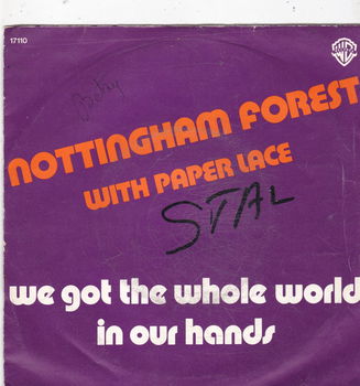 Single Nottingham Forest/Paper Lace-We got the whole world in our hands - 0