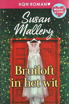 Susan Mallery = Bruiloft in het wit - HQN roman 324 - 0