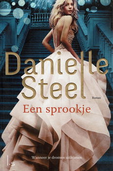 Danielle Steel = Een sprookje - NIEUWSTAAT - 0