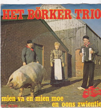 Single Het Börker Trio-Mien va en mien moe en oons zwientie - 0