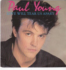 Single Paul Young - Love will tear us apart