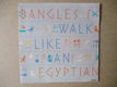 s1234 bangles - walk like an egyptian - 0 - Thumbnail