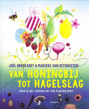 VAN HONINGBIJ TOT HAGELSLAG - Joël Broekaert - 0