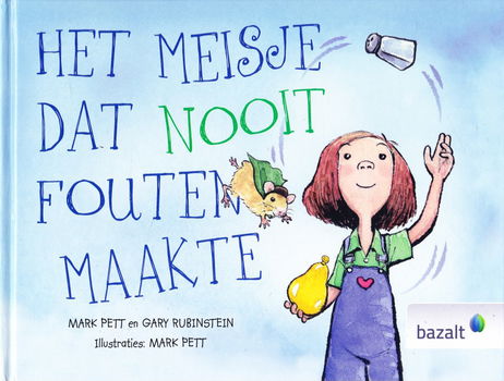 HET MEISJE DAT NOOIT FOUTEN MAAKTE - Mark Pett & Gary Rubinstein - 0