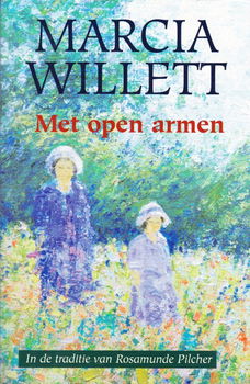 MET OPEN ARMEN, CHADWICK TRILOGIE 3 - Marcia Willett