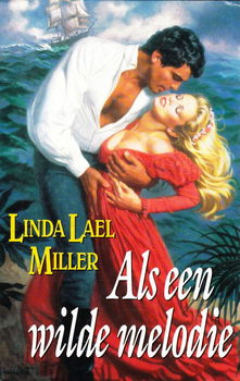 ALS EEN WILDE MELODIE - Linda Lael Miller - 0