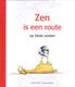 ZEN IS EEN ROUTE, OP BLOTE VOETEN - Mieke Vuijk - 0 - Thumbnail