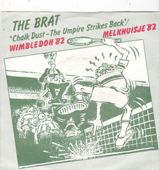 Single The Brat - Chalk dust / The umpire strikes back