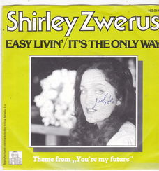 Single Shirley Zwerus - Easy livin' / It's the only way