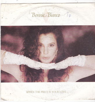 Single Bonnie Bianco - When the price is your love - 0