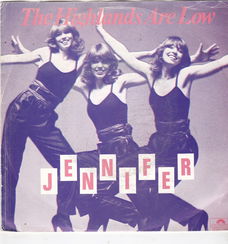 Single Jennifer - The highlands are low