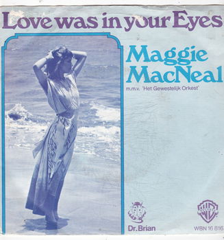 Single Maggie MacNeal - Love was in your eyes - 0