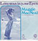 Single Maggie MacNeal - Love was in your eyes - 0 - Thumbnail