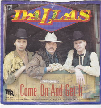 Single Dallas - Come on and get it - 0