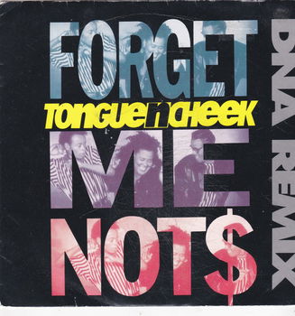 Single Tongue 'n' Cheek - Forget me nots - 0