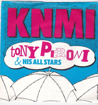 Single Tony Peroni & His All Stars - K.N.M.I. - 0