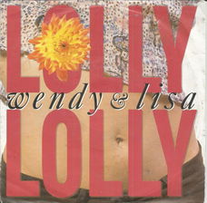 Wendy & Lisa – Lolly Lolly (1989)