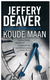 Jeffery Deaver = Koude maan - 0 - Thumbnail