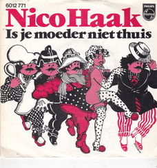 Single Nico Haak - Is je moeder niet thuis