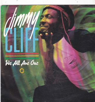 Single Jimmy Cliff - We all are one - 0