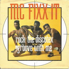 MC Fixx It – Rock The Discotex (1990)