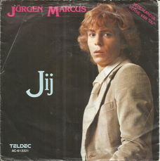 Jürgen Marcus – Jij (1981)