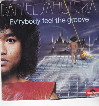 Single Daniel Sahuleka - Ev'rybody feel the groove - 0