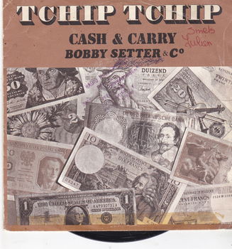 Single Cash & Carry & Bobby Setter - Tchip Tchip - 0