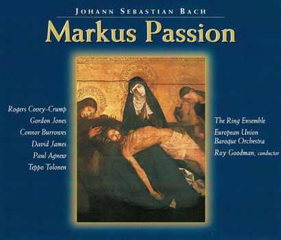 Roy Goodman - Johann Sebastian Bach – Markus Passion (2 CD) - 0