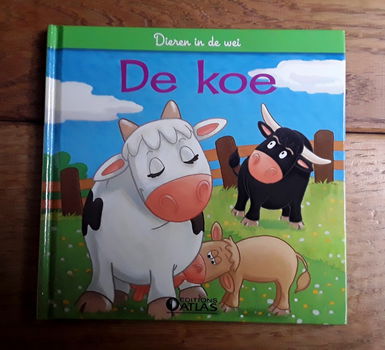 De Koe: het kalf, de stier en het rund (dieren in de wei) - nieuw - 0