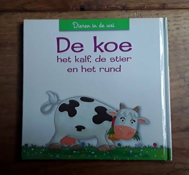 De Koe: het kalf, de stier en het rund (dieren in de wei) - nieuw - 1