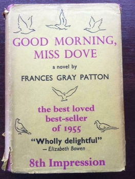 Good morning Miss Dove - Frances Gray Patton - 0